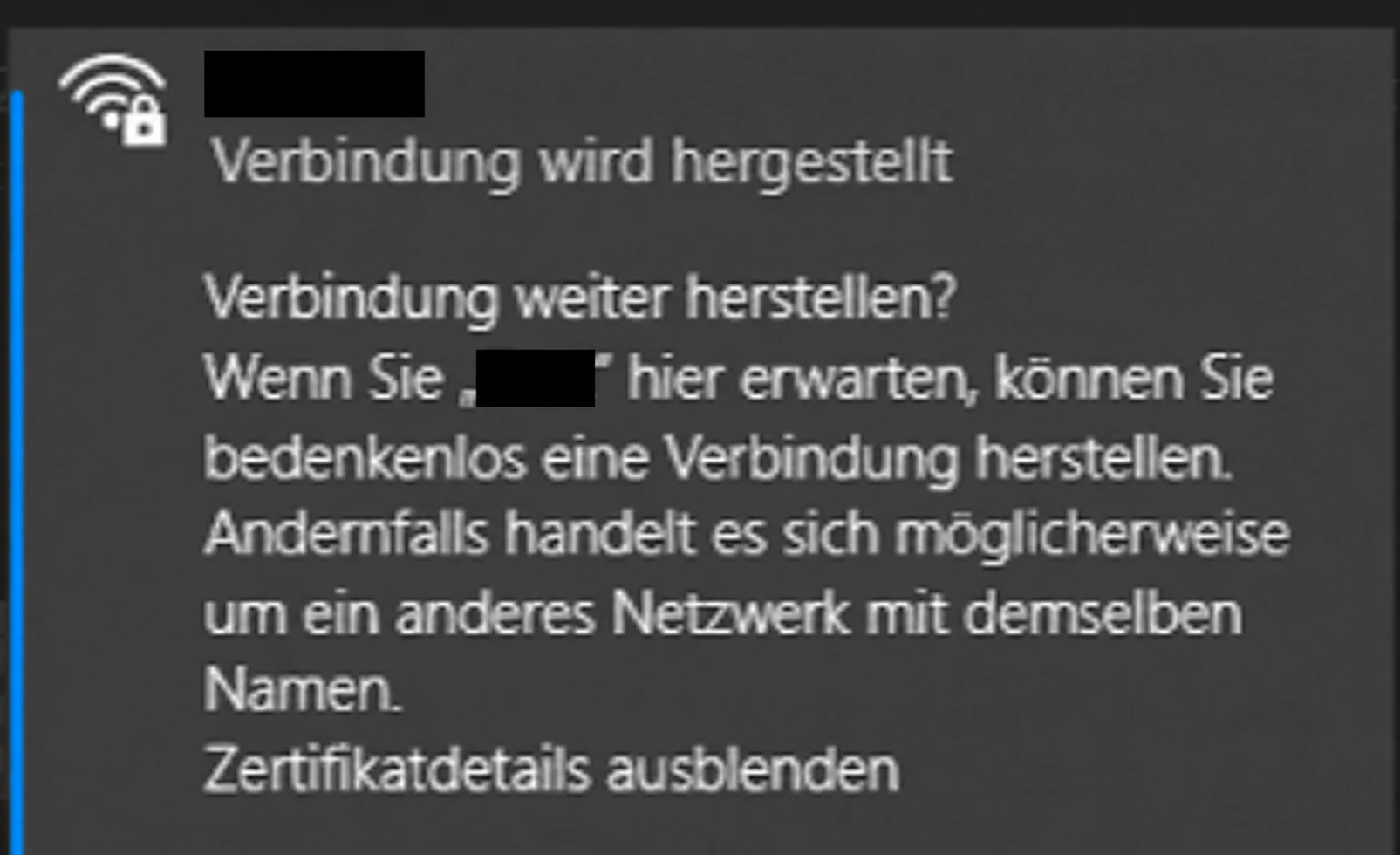 Windows fragt beim WLAN-Verbindungsaufbau, ob die Verbindung weiter hergestellt werden soll.